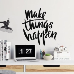 Make things happen - naklejka na ścianę , kolor naklejki - biała, wymiary naklejki - 50cm x 50cm