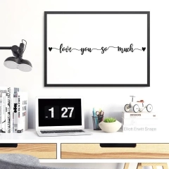 Love you so much - plakat w ramie , wymiary - 60cm x 90cm, ramka - biała 