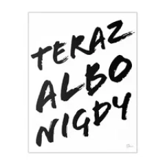 plakat teraz